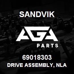 69018303 Sandvik DRIVE ASSEMBLY, NLA | AGA Parts