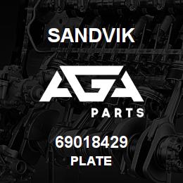 69018429 Sandvik PLATE | AGA Parts