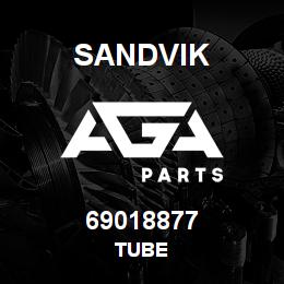 69018877 Sandvik TUBE | AGA Parts