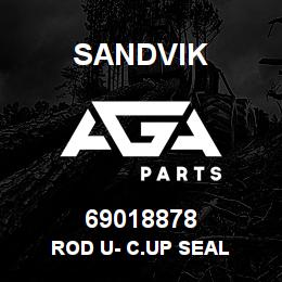 69018878 Sandvik ROD U- C.UP SEAL | AGA Parts