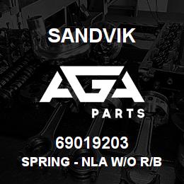 69019203 Sandvik SPRING - NLA W/O R/B | AGA Parts