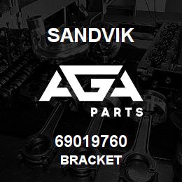 69019760 Sandvik BRACKET | AGA Parts