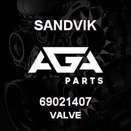 69021407 Sandvik VALVE | AGA Parts