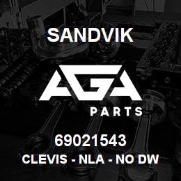 69021543 Sandvik CLEVIS - NLA - NO DWG - V.PN INVALID | AGA Parts