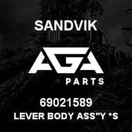 69021589 Sandvik LEVER BODY ASS'Y *SEE T-TEXT | AGA Parts