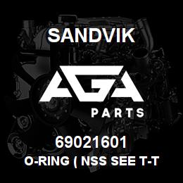 69021601 Sandvik O-RING ( NSS SEE T-TEXT ) | AGA Parts