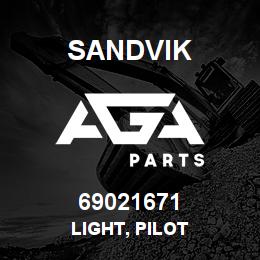 69021671 Sandvik LIGHT, PILOT | AGA Parts