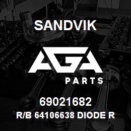69021682 Sandvik R/B 64106638 DIODE RB | AGA Parts