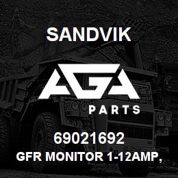 69021692 Sandvik GFR MONITOR 1-12AMP, OBSOLETE | AGA Parts