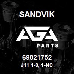 69021752 Sandvik J11 1-0, 1-NC | AGA Parts
