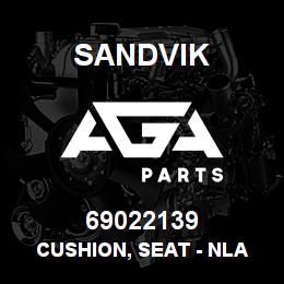 69022139 Sandvik CUSHION, SEAT - NLA W/O R/B (COPCO) | AGA Parts