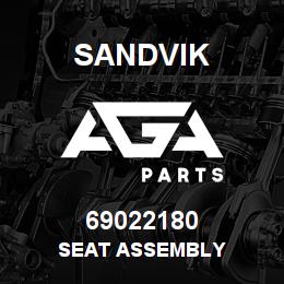 69022180 Sandvik SEAT ASSEMBLY | AGA Parts