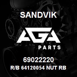 69022220 Sandvik R/B 64120054 NUT RB | AGA Parts