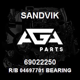 69022250 Sandvik R/B 04697701 BEARING RB | AGA Parts