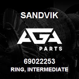 69022253 Sandvik RING, INTERMEDIATE | AGA Parts