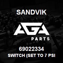 69022334 Sandvik SWITCH (SET TO 7 PSI) | AGA Parts