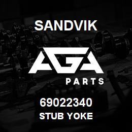 69022340 Sandvik STUB YOKE | AGA Parts