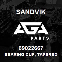 69022667 Sandvik BEARING CUP, TAPERED ROLLER | AGA Parts
