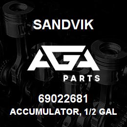 69022681 Sandvik ACCUMULATOR, 1/2 GAL.UNCHARGED | AGA Parts