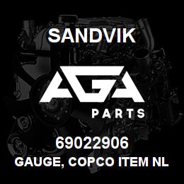 69022906 Sandvik GAUGE, COPCO ITEM NLA 18/09/07 | AGA Parts