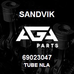 69023047 Sandvik TUBE NLA | AGA Parts