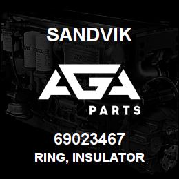 69023467 Sandvik RING, INSULATOR | AGA Parts