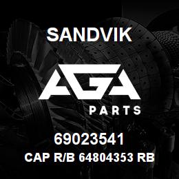 69023541 Sandvik CAP R/B 64804353 RB | AGA Parts