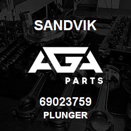 69023759 Sandvik PLUNGER | AGA Parts