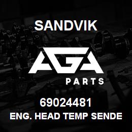 69024481 Sandvik ENG. HEAD TEMP SENDER RB | AGA Parts