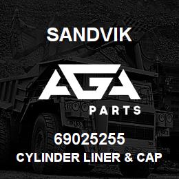 69025255 Sandvik CYLINDER LINER & CAP | AGA Parts