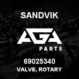 69025340 Sandvik VALVE, ROTARY | AGA Parts