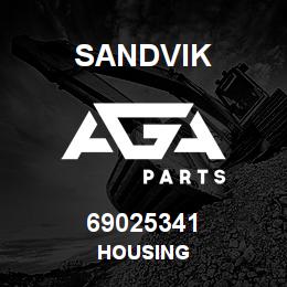 69025341 Sandvik HOUSING | AGA Parts