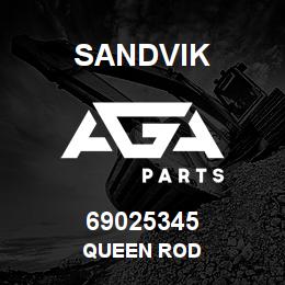 69025345 Sandvik QUEEN ROD | AGA Parts