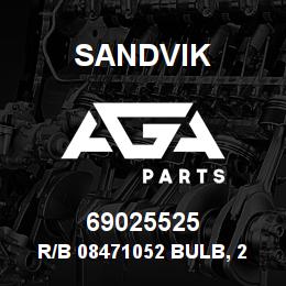 69025525 Sandvik R/B 08471052 BULB, 24 V.OLT RB | AGA Parts