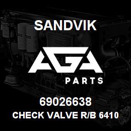 69026638 Sandvik CHECK VALVE R/B 64103207 RB | AGA Parts
