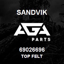 69026696 Sandvik TOP FELT | AGA Parts