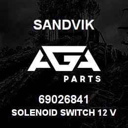 69026841 Sandvik SOLENOID SWITCH 12 V.OLT | AGA Parts