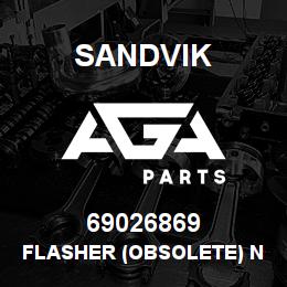 69026869 Sandvik FLASHER (OBSOLETE) NLA | AGA Parts