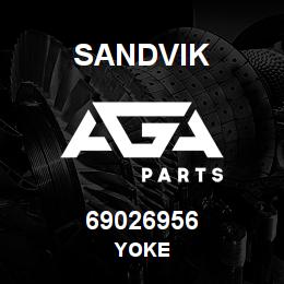 69026956 Sandvik YOKE | AGA Parts