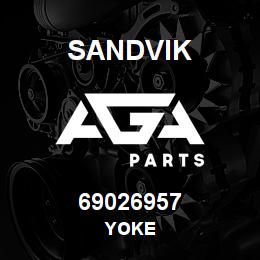 69026957 Sandvik YOKE | AGA Parts