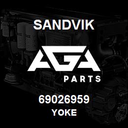 69026959 Sandvik YOKE | AGA Parts