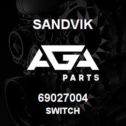 69027004 Sandvik SWITCH | AGA Parts