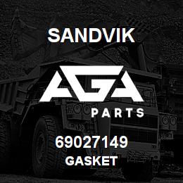 69027149 Sandvik GASKET | AGA Parts