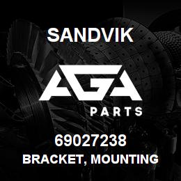 69027238 Sandvik BRACKET, MOUNTING | AGA Parts