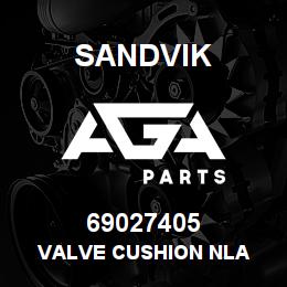 69027405 Sandvik VALVE CUSHION NLA | AGA Parts