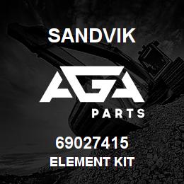69027415 Sandvik ELEMENT KIT | AGA Parts