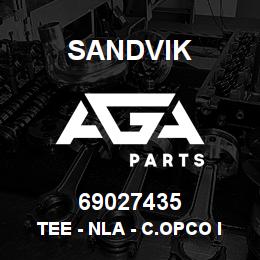69027435 Sandvik TEE - NLA - C.OPCO ITEM - NO DWG OP | AGA Parts