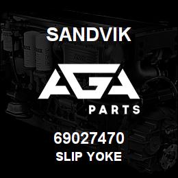 69027470 Sandvik SLIP YOKE | AGA Parts