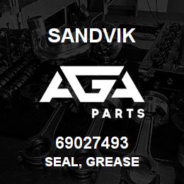 69027493 Sandvik SEAL, GREASE | AGA Parts