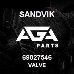 69027546 Sandvik VALVE | AGA Parts